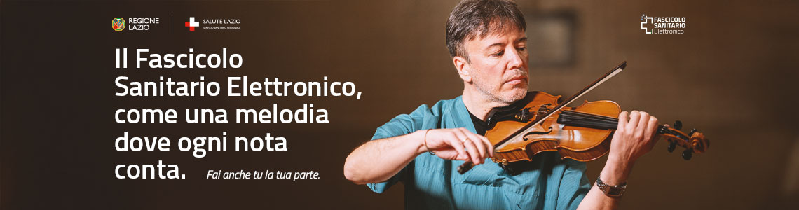 Il Fascicolo Sanitario Elettronico della Regione Lazio, come una melodia dove ogni nota conta.